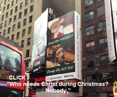 "Who needs Christ during Christmas? Nobody.